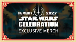 First Star Wars Celebration LA Merchandise Revealed