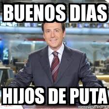 Resultado de imagen para memes BUENOS DIAS