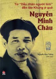 Nguyễn Minh Châu - từ “dấu chân người lính” đến lão Khúng ở quê - Nguyen_Minh_Chau