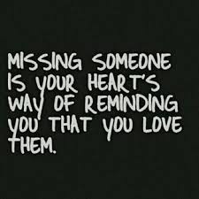 33 Quotes about Missing Someone you Love via Relatably.com