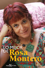 Lo mejor de Rosa Montero. marzo 8, 2008 at 3:35 pm xenerosb Deja un comentario &middot; rosamontero.jpg “Una persona sabia es alguien que ha vivido, ha visto, ... - rosamontero