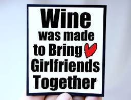 Wine And Friendship Quotes. QuotesGram via Relatably.com
