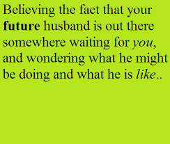 Love Quotes For Your Future Husband. QuotesGram via Relatably.com