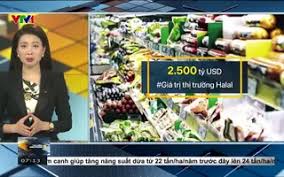 Việt Nam có khoảng 20 mặt hàng xuất khẩu vào thị trường Halal