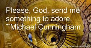 Michael Cunningham quotes: top famous quotes and sayings from ... via Relatably.com