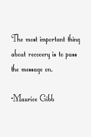 Maurice Gibb Quotes &amp; Sayings via Relatably.com