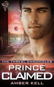 Prince Claimed (Thresl Chronicles #2) by Amber Kell — Reviews, Discussion, Bookclubs, Lists - 17450349