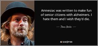 Thom Yorke quote: Amnesiac was written to make fun of senior ... via Relatably.com