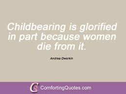 Andrea Dworkin Quotes. QuotesGram via Relatably.com