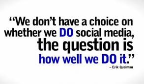 QUOTEVANDEDAG There is NO choice doing social media - Nieuws ... via Relatably.com