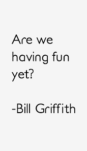 bill-griffith-quotes-9939.png via Relatably.com