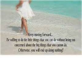Keep-Moving-Forward-Inspirational-Life-Quotes.jpg via Relatably.com