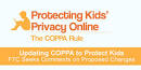 COPPA - Childrenaposs Online Privacy Protection