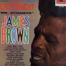 Cool, tough, pure excitement by Mr. Dynamite <b>James Brown</b> and his Famous <b>...</b> - PD780_1