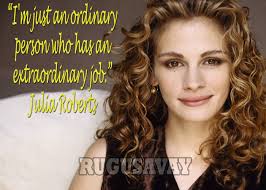 Julia Roberts Quotes. QuotesGram via Relatably.com