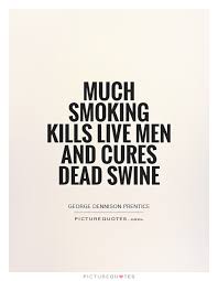 Smoking Quotes | Smoking Sayings | Smoking Picture Quotes via Relatably.com