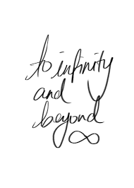 Infinity And Beyond Quotes. QuotesGram via Relatably.com