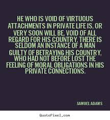 Life quote - He who is void of virtuous attachments in private life.. via Relatably.com