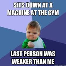 Gym meme and other funny memes | Funny Workout Quotes ETC ... via Relatably.com
