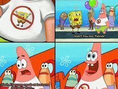 spongebob quotes on Pinterest | Spongebob, Patrick Star and Bobs via Relatably.com