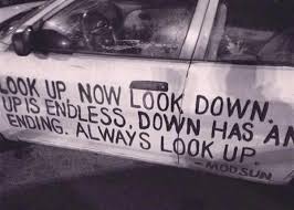 Mod Sun Quotes on Twitter: &quot;&quot;Look up, now look down. Up is endless ... via Relatably.com