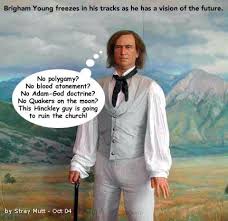 The top 5 Brigham Young teachings that Mormons desperately try to ... via Relatably.com