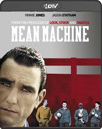 Disgraced ex-England captain (Danny &#39;Mean Machine&#39; Meehan) is thrown in jail for assaulting two police officers. Whilst in jail, he doesn&#39;t recieve any ... - 20120909mm2001r