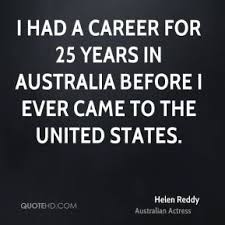 Helen Reddy Quotes | QuoteHD via Relatably.com