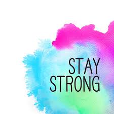 Hasil carian imej untuk stay strong