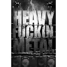 Famous Heavy Metal Quotes. QuotesGram via Relatably.com