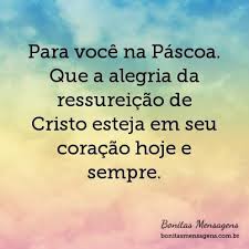 Resultado de imagem para frases sobre páscoa cristã