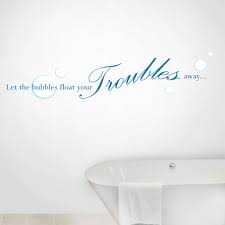 Bubbles Wall Decal Quotes via Relatably.com