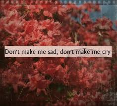 sad quotes vintage flower flowers pink cry don&#39;t lana del rey Born ... via Relatably.com