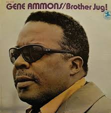 Gene Ammons weeps his tenor on &quot;Brother Jug&quot; Sonny Phillips (or), Billy Butler, Bob Bushnell &amp; Bernard Purdie: 1969. - e0171060_3202791