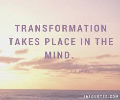 Image result for Image quotes on transformation