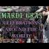 Spectacular Mardi Gras celebrations here and around the world ...