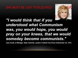 Jane Fonda Hanoi Jane Quotes. QuotesGram via Relatably.com