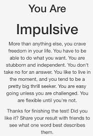 Impulsiveness Quotes About. QuotesGram via Relatably.com