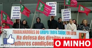 Sindicato acusa Grupo Trofa Saúde de “desrespeitar direitos dos trabalhadores”