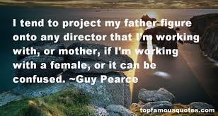 Quotes by Guy Pearce @ Like Success via Relatably.com