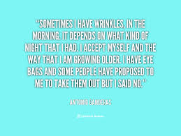 Banderas Quotes. QuotesGram via Relatably.com