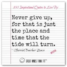 Never Give Up Harriet Beecher Stowe Quotes. QuotesGram via Relatably.com