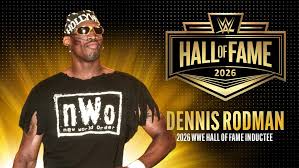 Dennis Rodman announced for WWE Hall of Fame Class of 2026