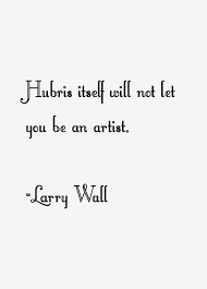 Larry Wall Quotes &amp; Sayings via Relatably.com