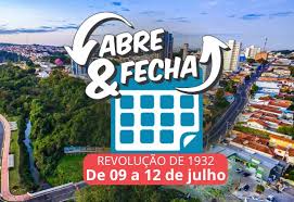 “Abre e fecha” do feriado da Revolução de 1932 – de 09 a 12 de julho