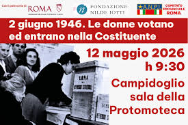 "2 giugno, le donne votano e entrano nella Costituente", evento in Campidoglio
