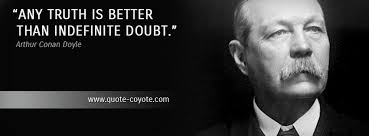 Sir Arthur Conan Doyle Quotes. QuotesGram via Relatably.com