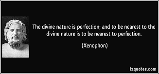 The divine nature is perfection; and to be nearest to the divine ... via Relatably.com