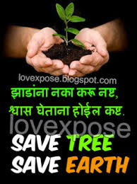 Happy Earth Day Save Tree Slogan Marathi - Lovexpose wallpaper ... via Relatably.com