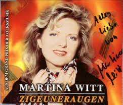 Martina Witt Discographie | Dinner &amp; Show | Musical Dinner | Schlager Dinner | Abba Dinner | Erlebnisgastronomie | Eventim | Ticketshop | ... - S-Zigeuneraugen